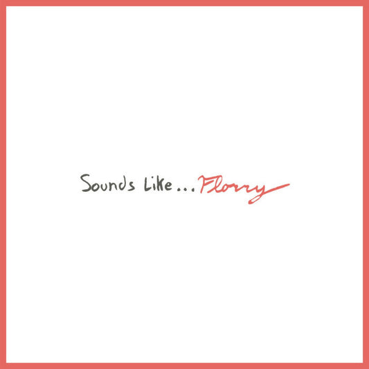 Florry - Sounds Like… (Apple Red Vinyl)