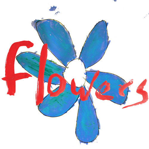 Flowers - Do What You Want To, It"s What You Should Do