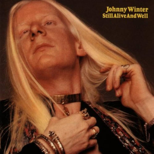 Johnny Winter - Still Alive and Well