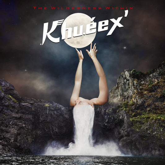 Khu.éex' - The Wilderness Within