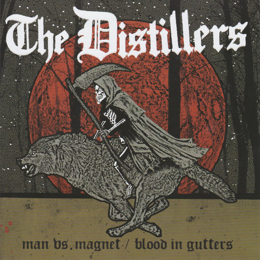 The Distillers - Man Vs. Magnet / Blood In Gutters