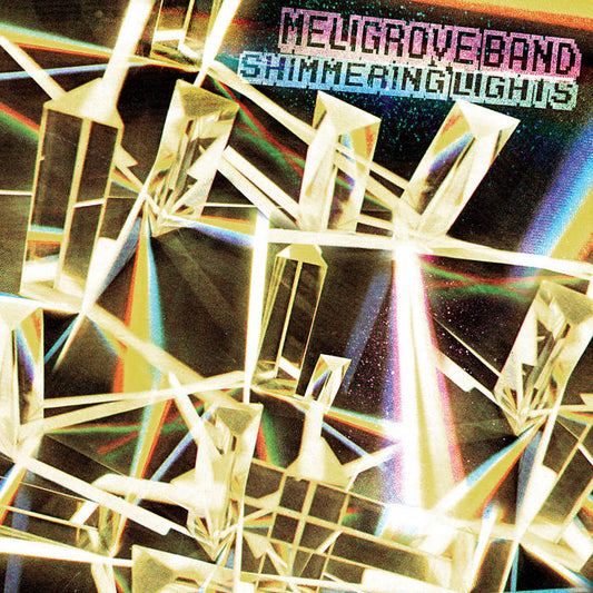 Meligrove Band - Shimmering Lights