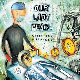 Our Lady Peace - Spiritual Machines