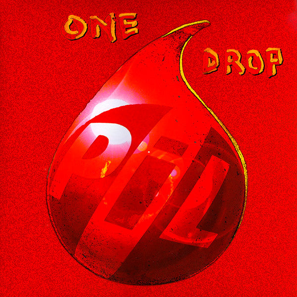 PiL - One Drop