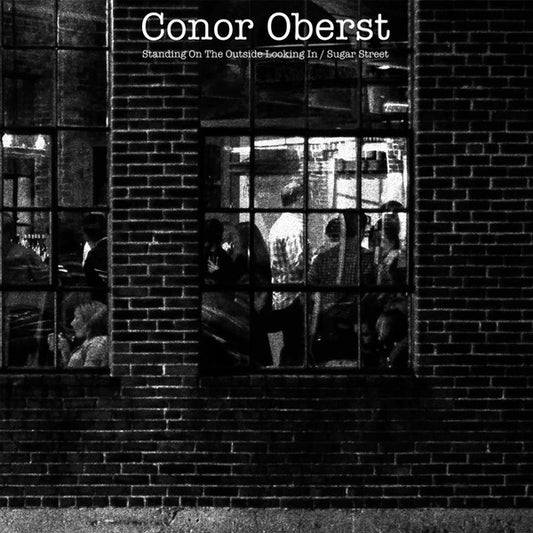 Conor Oberst - Standing On The Outside Looking In / Sugar Street