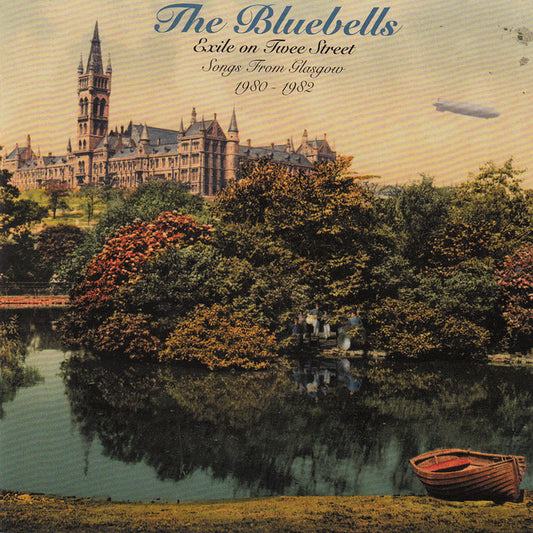 The Bluebells - Exile On Twee Street (Songs From Glasgow 1980-1982)