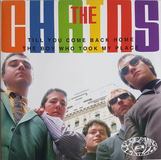 The Chains - Till You Come Back Home / The Boy Who Took My Place