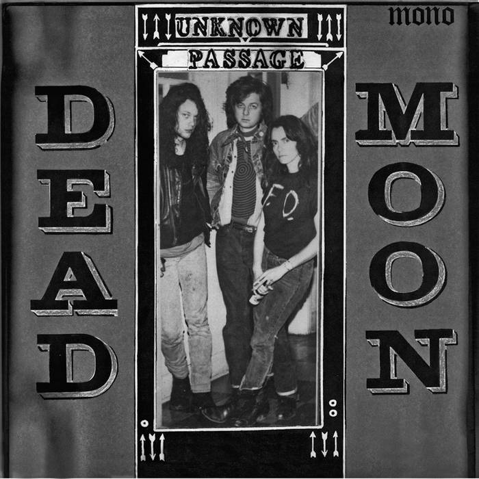 Dead Moon - Unknown Passage