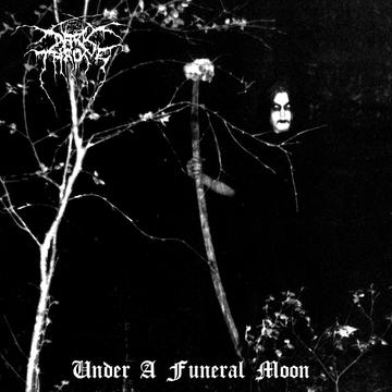 Darkthrone - Under A Funeral Moon (30th Ann.)