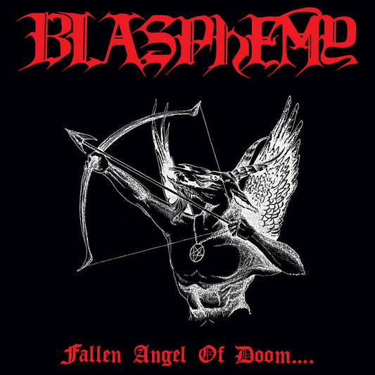 Blasphemy - Fallen Angel of Doom....