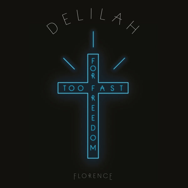 Florence and the Machine - Delilah