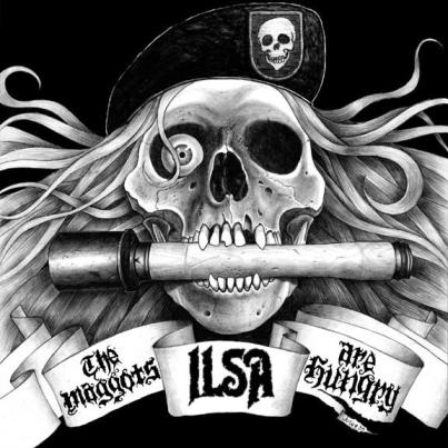 Ilsa - 2013RSD - The Maggots Are Hungry (remastered)