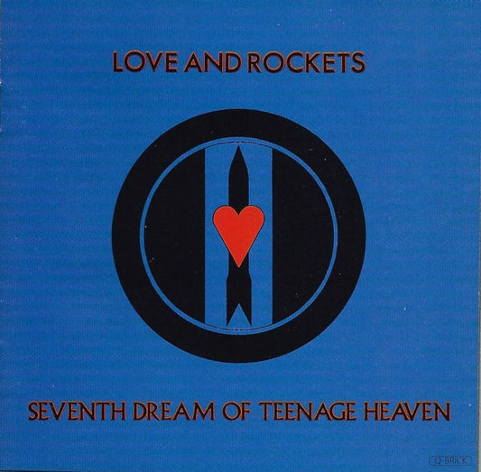 Love And Rockets - Seventh Dream Of Teenage Heaven