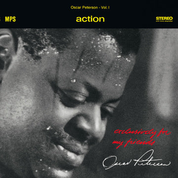 OSCAR PETERSON TRIO - ACTION (EXCLUSIVELY FOR MY FRIENDS VOL. 1)