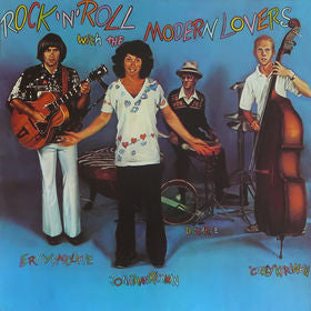 The Modern Lovers - Rock 'N' Roll With The Modern Lovers