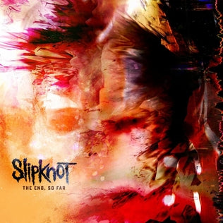 Slipknot - The End For Now...