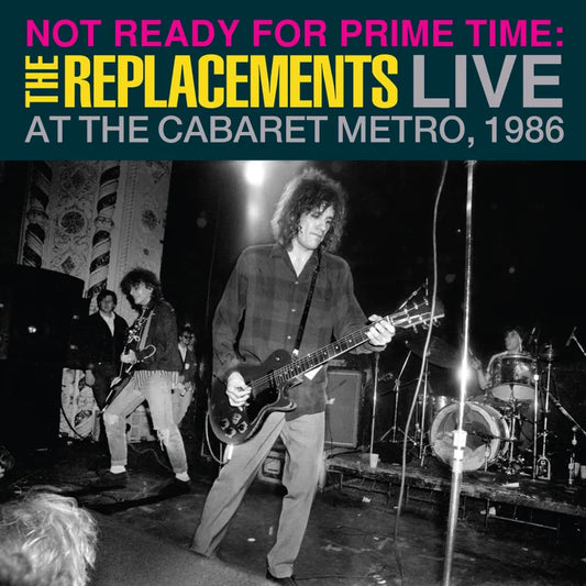 The Replacements - 2024RSD - Not Ready for Prime Time: Live at the Cabaret Metro, 1986 (2LP)