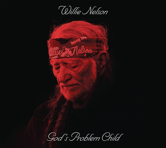 Willie Nelson - God's Problem Child