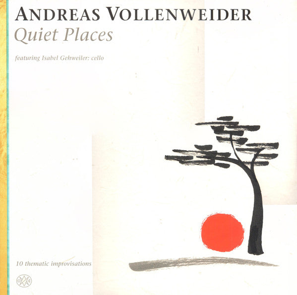 Andreas Vollenweider Featuring Isabel Gehweiler - Quiet Places