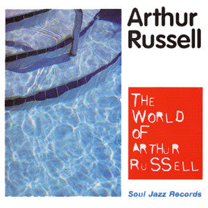 Arthur Russell - The World Of Arthur Russell