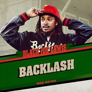 Black Joe Lewis & The Honeybears - Backlash