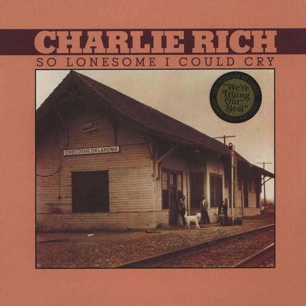 Charlie Rich - So Lonesome I Could Cry