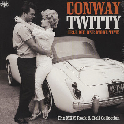 Conway Twitty - Tell Me One More Time - The MGM Rock & Roll Collection