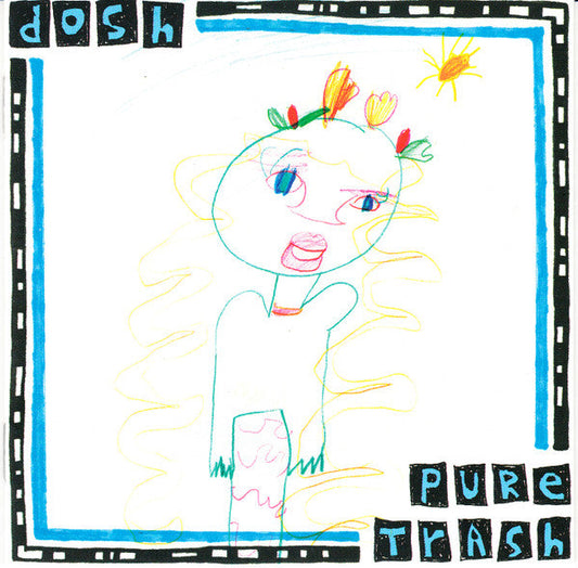 Dosh - Pure Trash (CD)