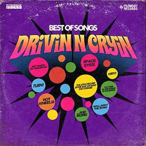 Drivin' N' Cryin' - Best Of Songs
