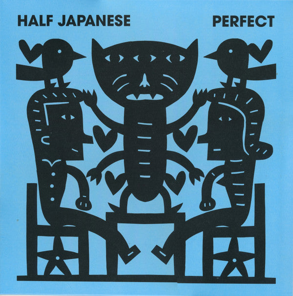 Half Japanese* - Perfect