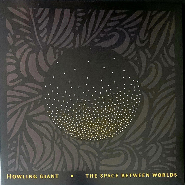 Howling Giant - The Space Between Worlds