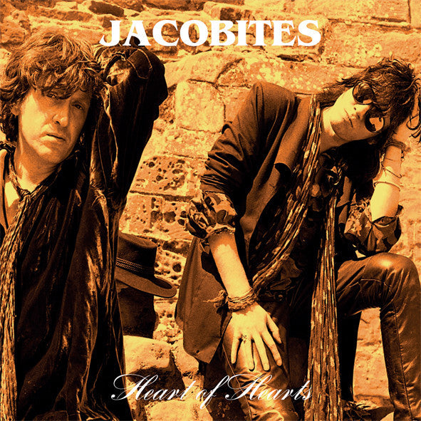 Jacobites* - Heart Of Hearts
