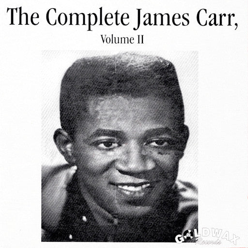 James Carr - The Complete James Carr, Volume II (CD)