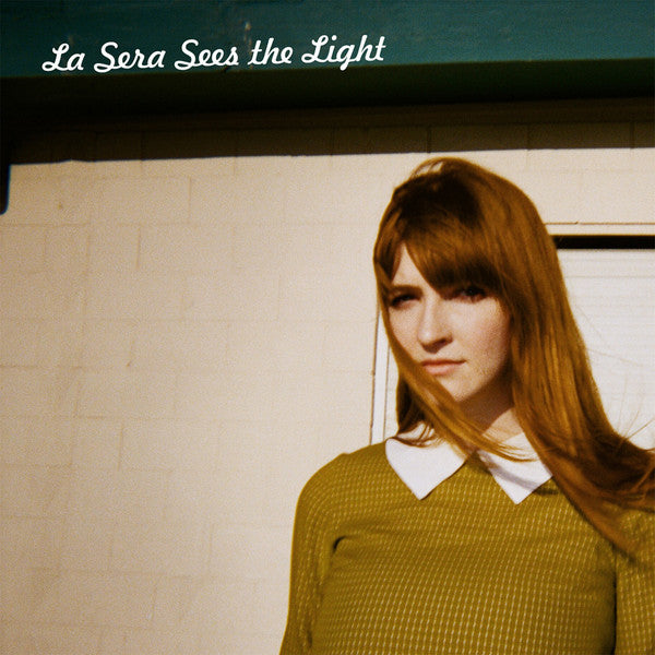 La Sera - Sees The Light