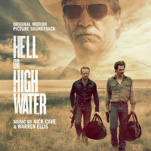 Nick Cave & Warren Ellis - Hell Or High Water