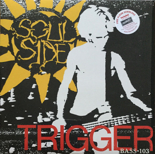 Soul Side* - Trigger / Bass • 103