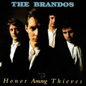 The Brandos - Honor Among Thieves